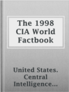 Cover image for The 1998 CIA World Factbook